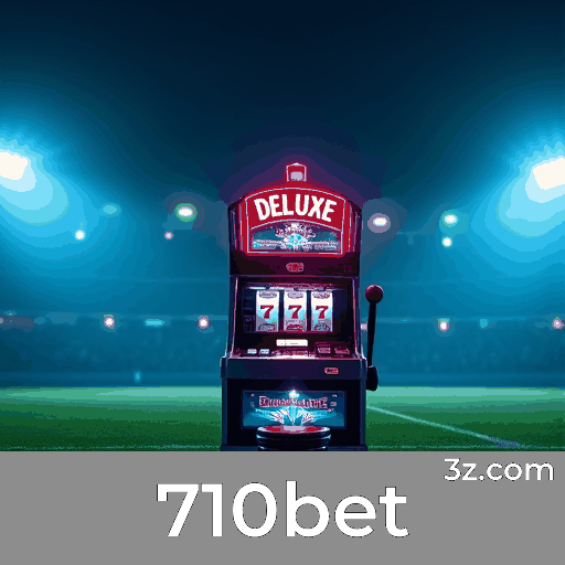 710bet: Apostas Esportivas Completas Para Brasileiros